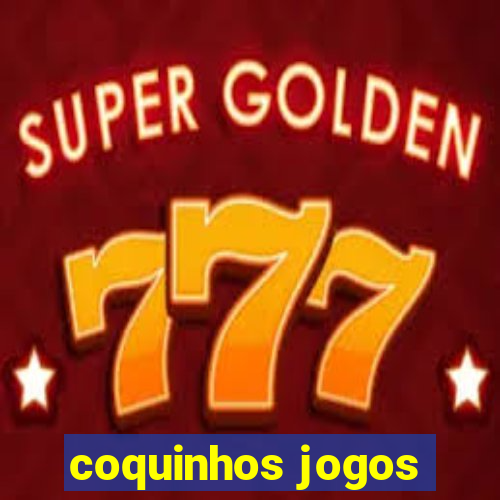 coquinhos jogos